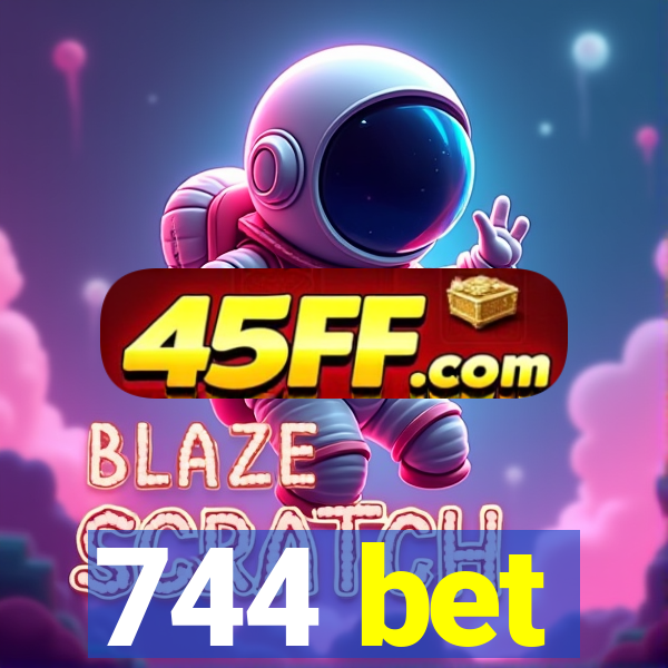 744 bet